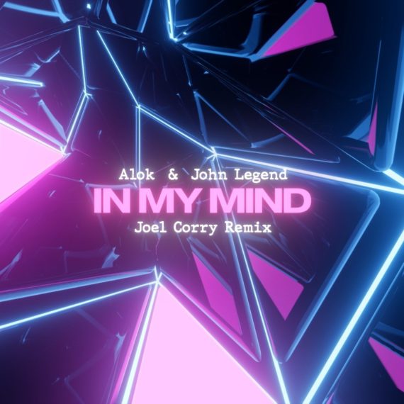 UK HOUSE STAR JOEL CORRY ADDS HIS SPIN TO REMIX ALOK & JOHN LEGEND’S ‘IN MY MIND’